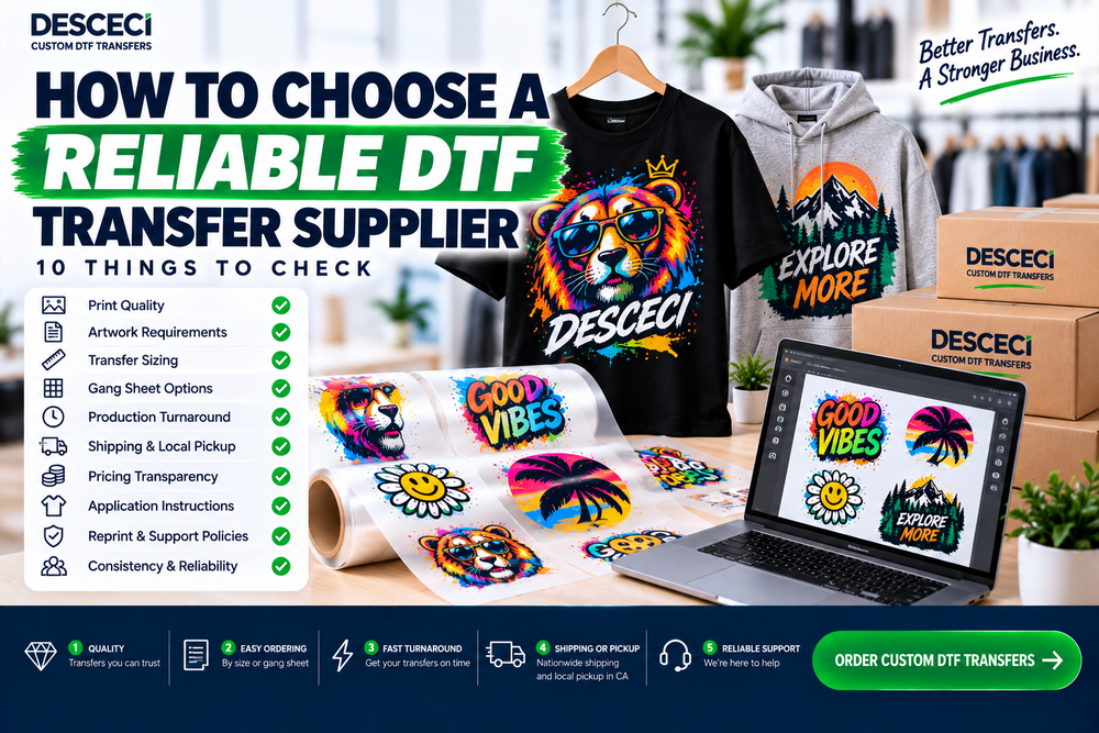 How to Choose a Reliable DTF Transfer Supplier: 10 Things to Check
